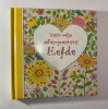 boekje voor mijn allergrootste liefde